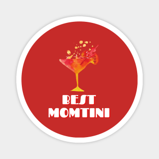 Best Momtini, Funny Typography design, Happy Mother's Day, Best Mom, Gift For Mom, Gift For Mom To Be, Gift For Her, Mother's Day gift, Trendy Magnet